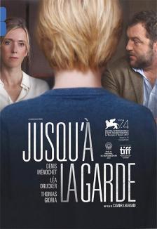 Jusqu'a la garde | Legrand, Xavier