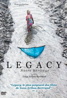 Legacy, notre heritage : Legacy, notre heritage - dvd | Arthus-bertrand, Yann (1946-....)